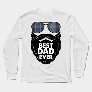 Best Dad ever; beard; bearded Dad; sunglasses; black beard; father's Day; gift for Dad; gift for bearded Dad Long Sleeve T-Shirt